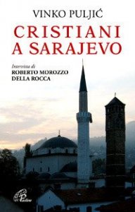 Cristiani a Sarajevo. Vinko Puljic