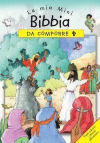 La mia mini Bibbia da comporre. Con adesivi