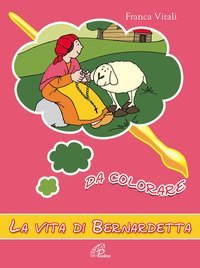La vita di Bernardetta da colorare