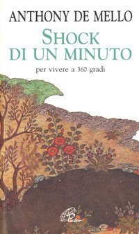 Shock di un minuto. Per vivere a 360 gradi