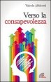 Verso la consapevolezza