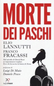 Morte dei Paschi. Dal suicidio di David Rossi ai risparmiatori truffati. Ecco chi ha ucciso la banca di Siena