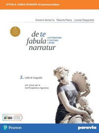 De Te Fabula Narratur. Per Le Scuole Superiori. Con E-book. Con Espansione Online