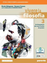 Vivere La Filosofia. Per Le Scuole Superiori. Con E-book. Con Espansione Online