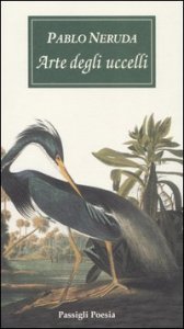 Arte degli uccelli - Testo spagnolo a fronte