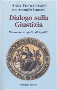 Dialogo sulla giustizia - Per un nuovo patto di legalità