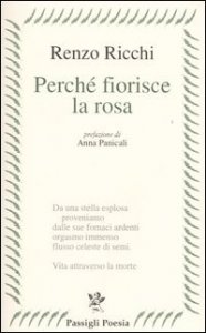 Perch&eacute; fiorisce la rosa