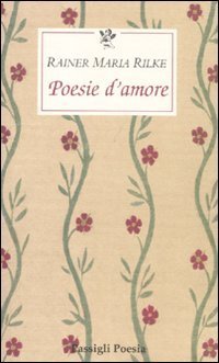 Poesie d'amore - Testo tedesco a fronte