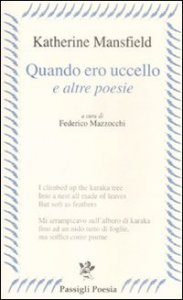 Quando ero uccello» e altre poesie - Testo inglese a frone