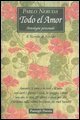 Todo el amor - Antologia personale. Testo spagnolo a fronte