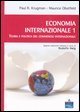 Economia internazionale. Vol. 1: Teoria e politica del commercio internazionale. - Teoria e politica del commercio internazionale
