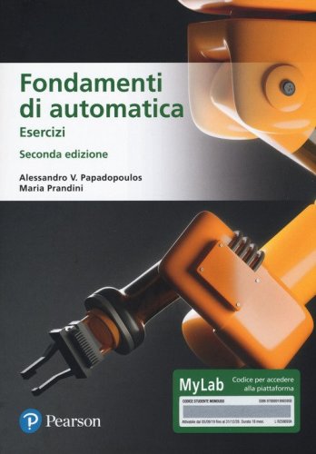 Fondamenti di automatica. Esercizi. Ediz. MyLab