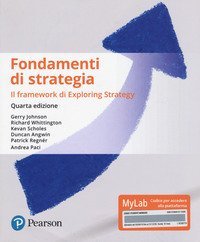 Fondamenti di strategia. Ediz. Mylab