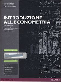 Introduzione all'econometria. Ediz. mylab