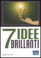 Sette idee brillanti