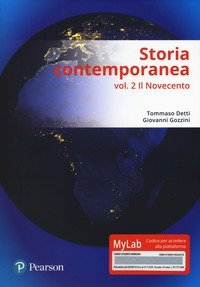 Storia contemporanea. Ediz. mylab