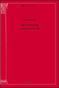 Architettura e disgiunzione