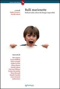 Bulli marionette - Bullismi nella cultura del disagio impossibile
