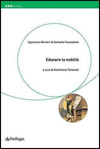 Educare la nobilt&agrave;
