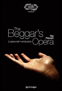 Gay-Pepusch - The beggar's opera (L'opera del mendicante)