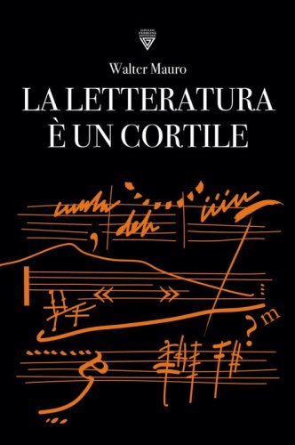 La letteratura &egrave; un cortile