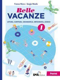 Belle vacanze. Per la Scuola media
