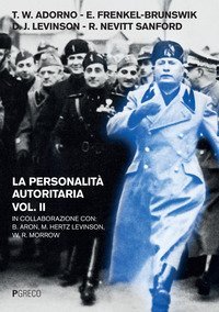 La personalit&agrave; autoritaria