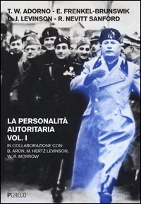 La personalit&agrave; autoritaria
