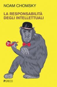 La responsabilit&agrave; degli intellettuali
