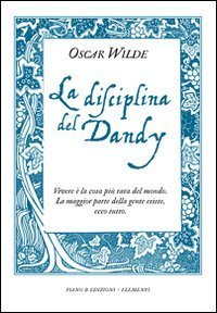 La disciplina del dandy