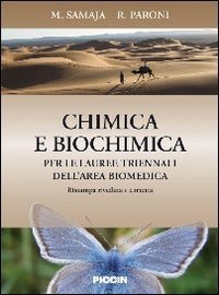 Chimica e biochimica. Per le lauree triennali dell'area biomedica