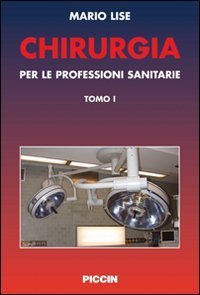 Chirurgia. Per le professioni sanitarie
