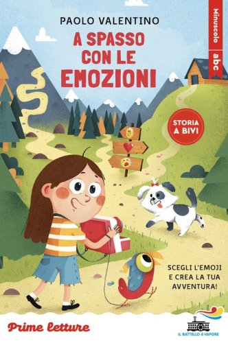 A spasso con le emozioni. Scegli l'emoji e crea la tua avventura! Stampatello minuscolo a leggibilit&agrave; facilitata