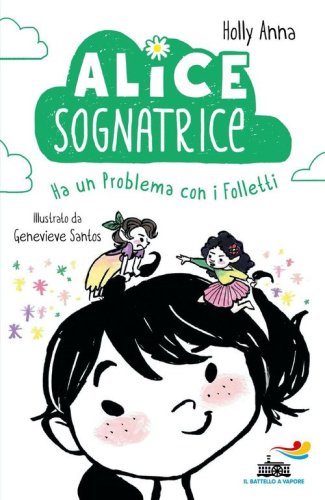 Alice sognatrice ha un problema con i folletti