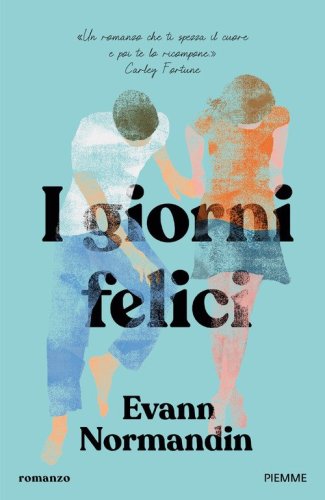 I giorni felici