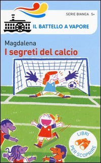 I segreti del calcio