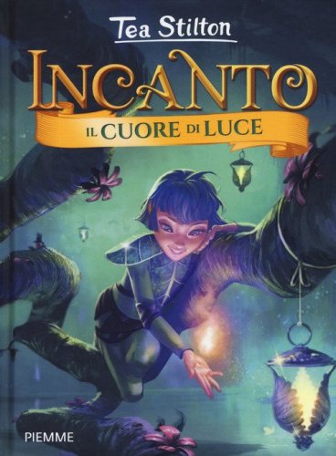 Incanto - tutti i libri della collana Incanto, Piemme - Librerie Università  Cattolica del Sacro Cuore