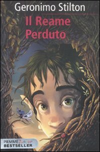 Il reame perduto - Cronache del Regno della Fantasia