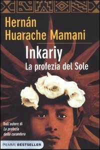 Inkariy - La profezia del sole