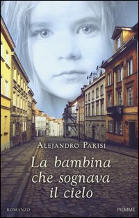 La bambina che sognava il cielo