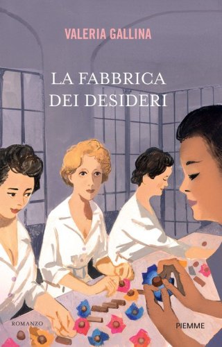 La fabbrica dei desideri