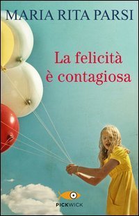 La felicit&agrave; &egrave; contagiosa