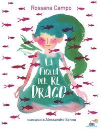 La figlia del re drago