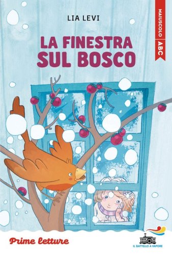 La finestra sul bosco. Stampatello maiuscolo. Ediz. ad alta leggibilit&agrave;