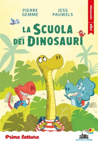 La scuola dei dinosauri. Stampatello minuscolo