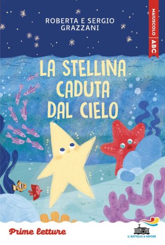 La stellina caduta dal cielo. Stampatello maiuscolo a leggibilit&agrave; facilitata