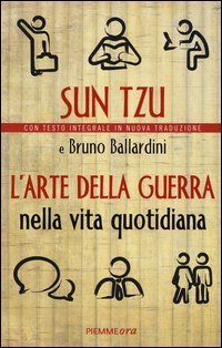 L'arte della guerra nella vita quotidiana
