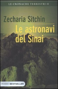 Le astronavi del Sinai - Le cronache terrestri. Vol. 2