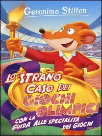 Lo strano caso dei Giochi Olimpici. Con la guida alle specialit&agrave; dei giochi