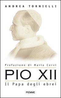 Pio XII. Il papa degli ebrei